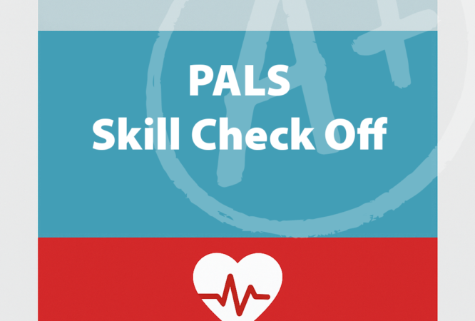 PALS Skill Check Off